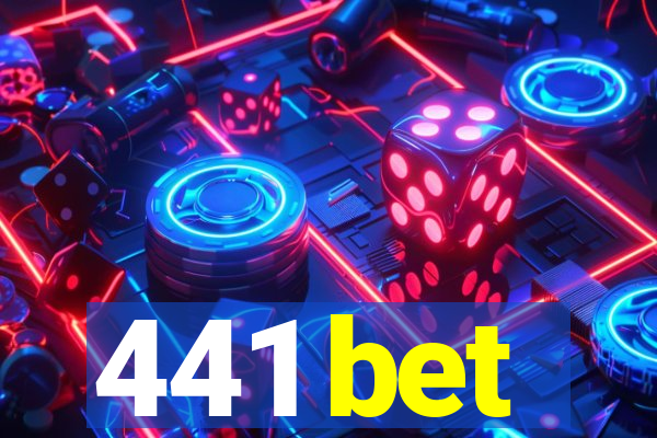 441 bet